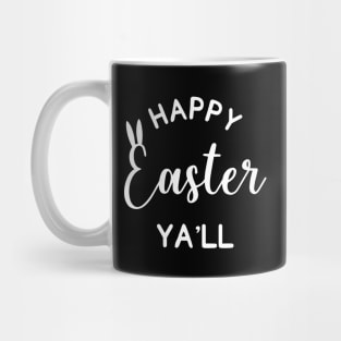 Happy Easter Ya'll Mug